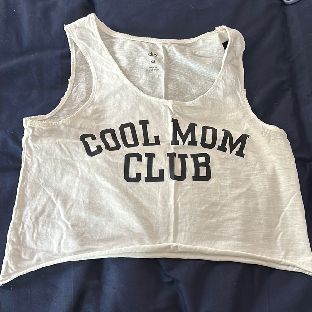Dip Cool Mom Club Tank Top - White NWOT
